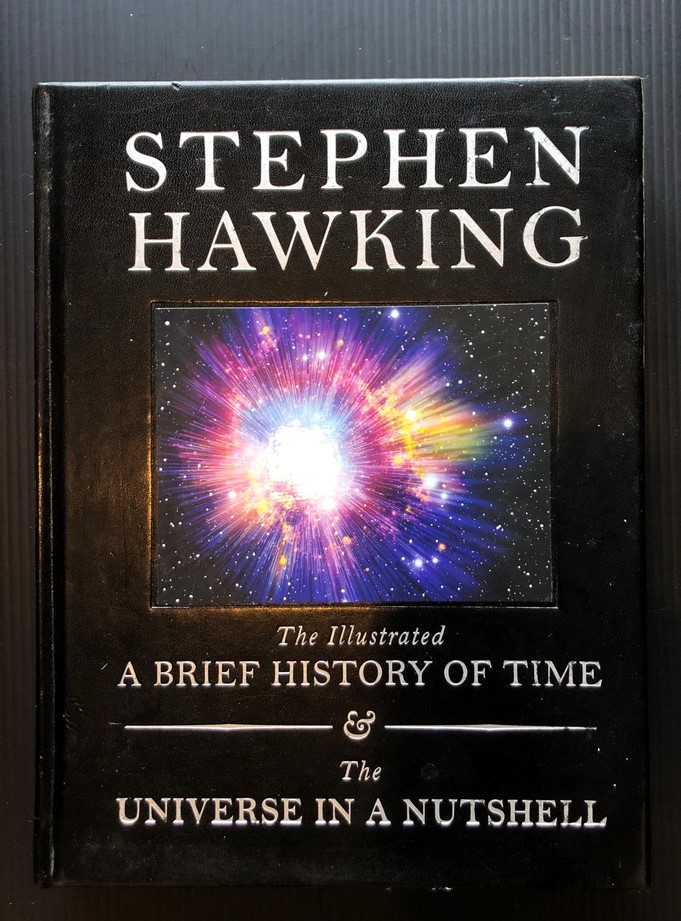 The Illustrated A Brief History of Time / The Universe in a Nutshell.