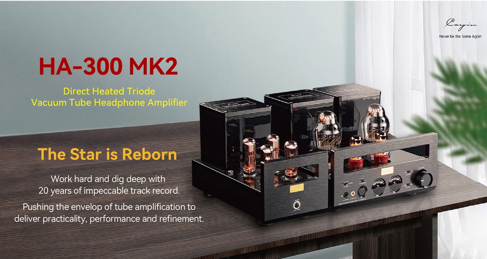 ขาย Cayin HA-300MK2 แอมป์ตั้งโต๊ะหลอดแก้วสูญญากาศ แบบ Direct Heated Triode