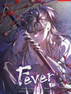 Fever เล่ม1 แต่ง : hyeon วาด: larkspur