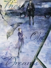 [ฝากขาย]นิยายแปล... Those Old Dreams : ห้วงฝันวันวาน เรื่อง : คุ่นคุ่น
