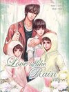 [ฝากขาย] Love is like a rain ( 3 เล่มจบ )