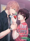 our love ผมท้องกับเพื่อน ผู้เเต่ง Memew