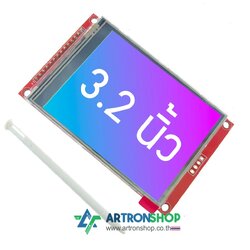 จอ TFT LCD ขนาด 3.2 นิ้ว ทัช Resistive ILI9341 4-Wire SPI