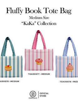 กระเป๋า Fluffy Book Tote Bag Medium Size KaKa Collection รหัส TGA00076-TGA00078 #SOdAPtintinG