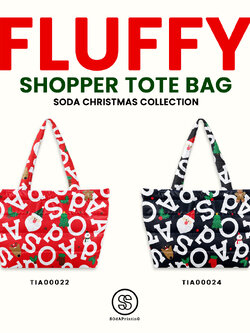 กระเป๋า Fluffy Shopper Tote Bag SOdA Christmas Collection รหัส TIA00022, TIA00024 #SOdAPrintinG