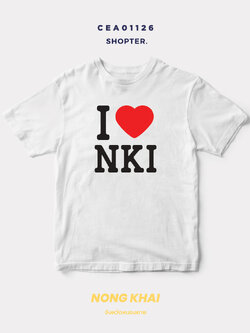 เสื้อยืด พิมพ์ลาย I LOVE NKI (หนองคาย) รหัส CEA01126 #SOdAtee #SOdAPrintinG