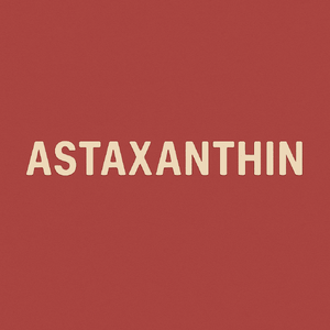 Astaxanthin (แอสต้าแซนธิน)